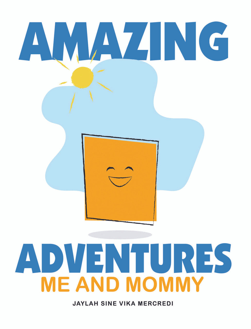 Amazing Adventures: Me And Mommy
