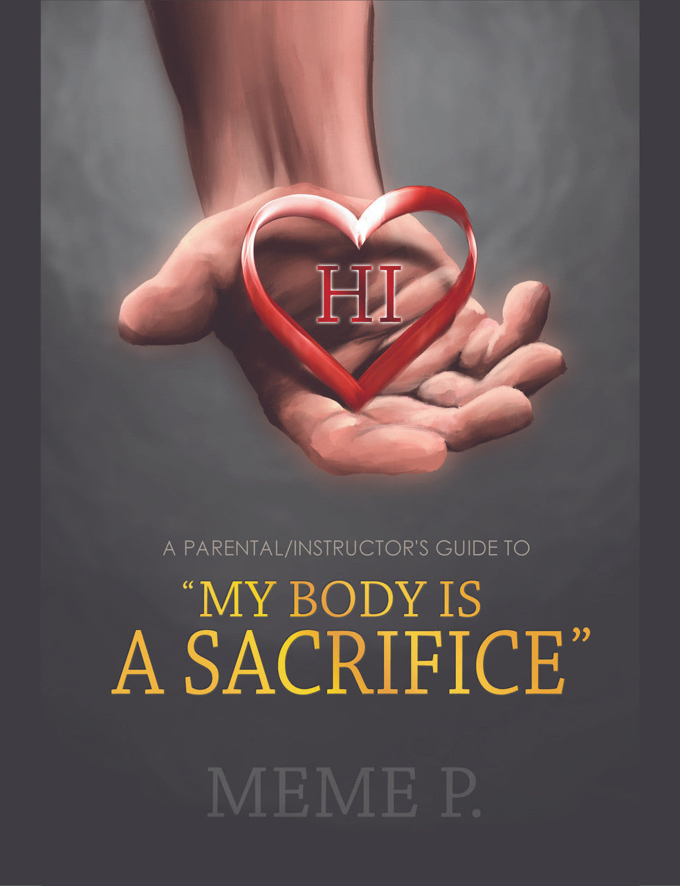 A Parental/Instructor's Guide To "My Body Is A Sacrifice"