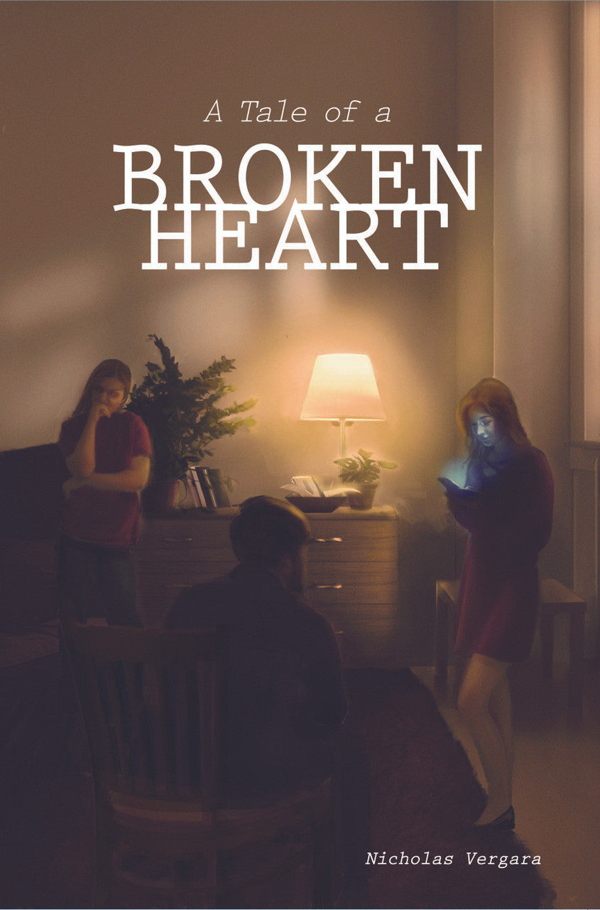 A Tale Of A Broken Heart