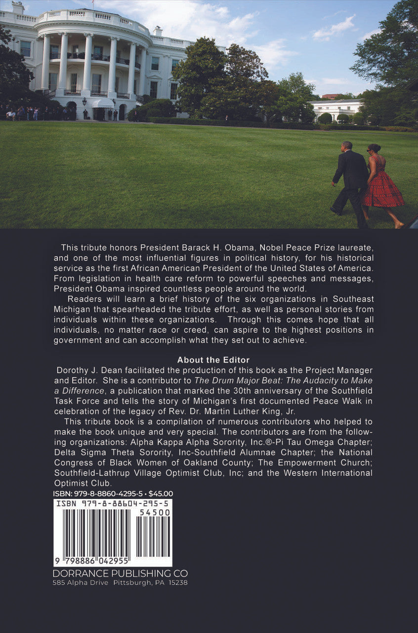 A Tribute To Barack H. Obama: Your Story Inspired Our Story