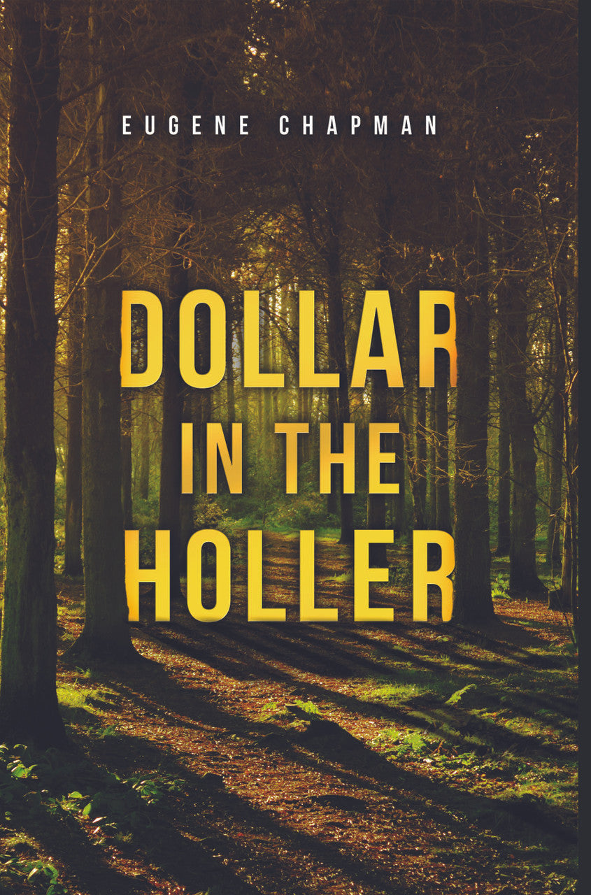 Dollar In The Holler