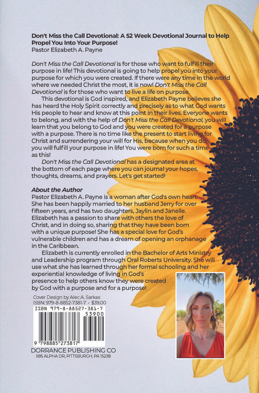 Don't Miss The Call Devotional: A 52 Week Devotional Journal To Help Propel You Into Your Purpose!