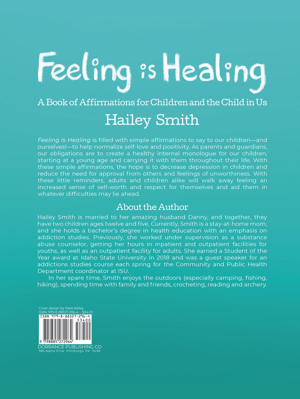 Feeling Is Healing: A Book Of Affirmations For Children And The Child In Us