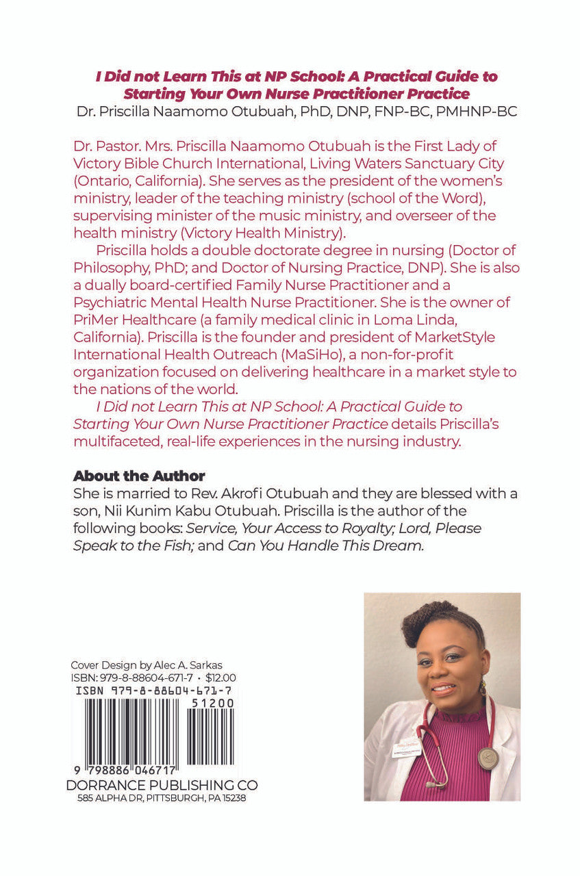 I Did Not Learn This At NP School: A Practical Guide To Starting Your Own Nurse Practitioner Practice