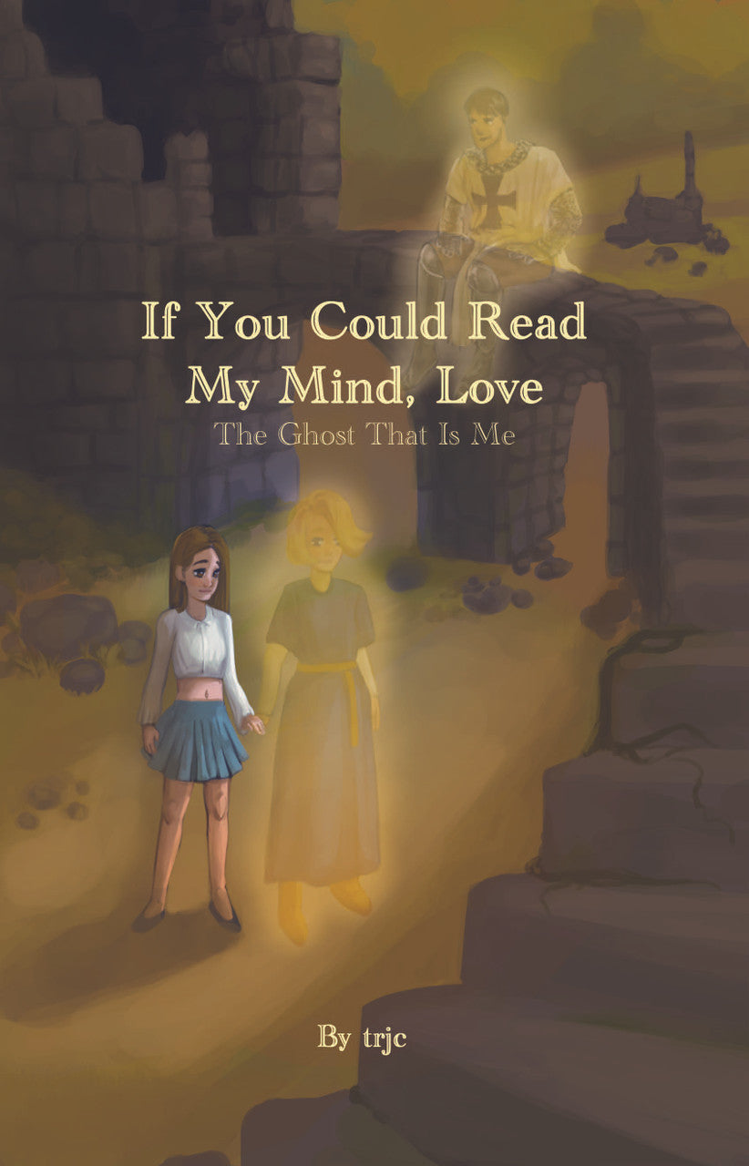 If You Could Read My Mind, Love: The Ghost That Is Me