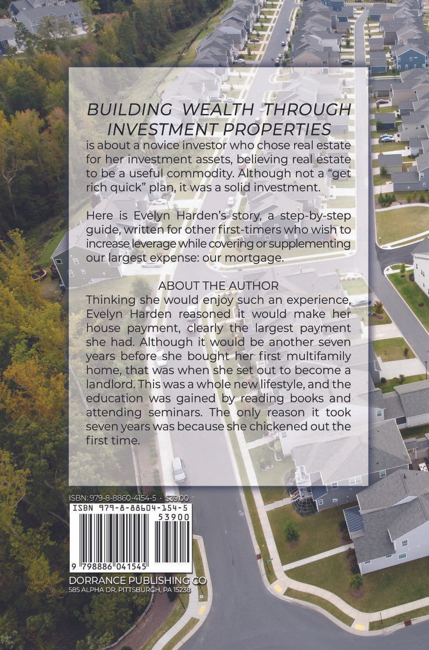 Investment Properties: Building Wealth Through Investment In Multi-Family Properties