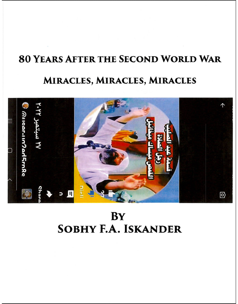 80 Years After The Second World War: Miracles, Miracles, Miracles