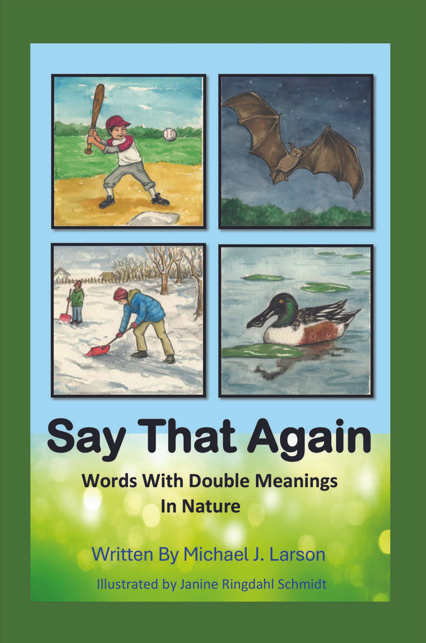 Say That Again: Words With Double Meanings In Nature