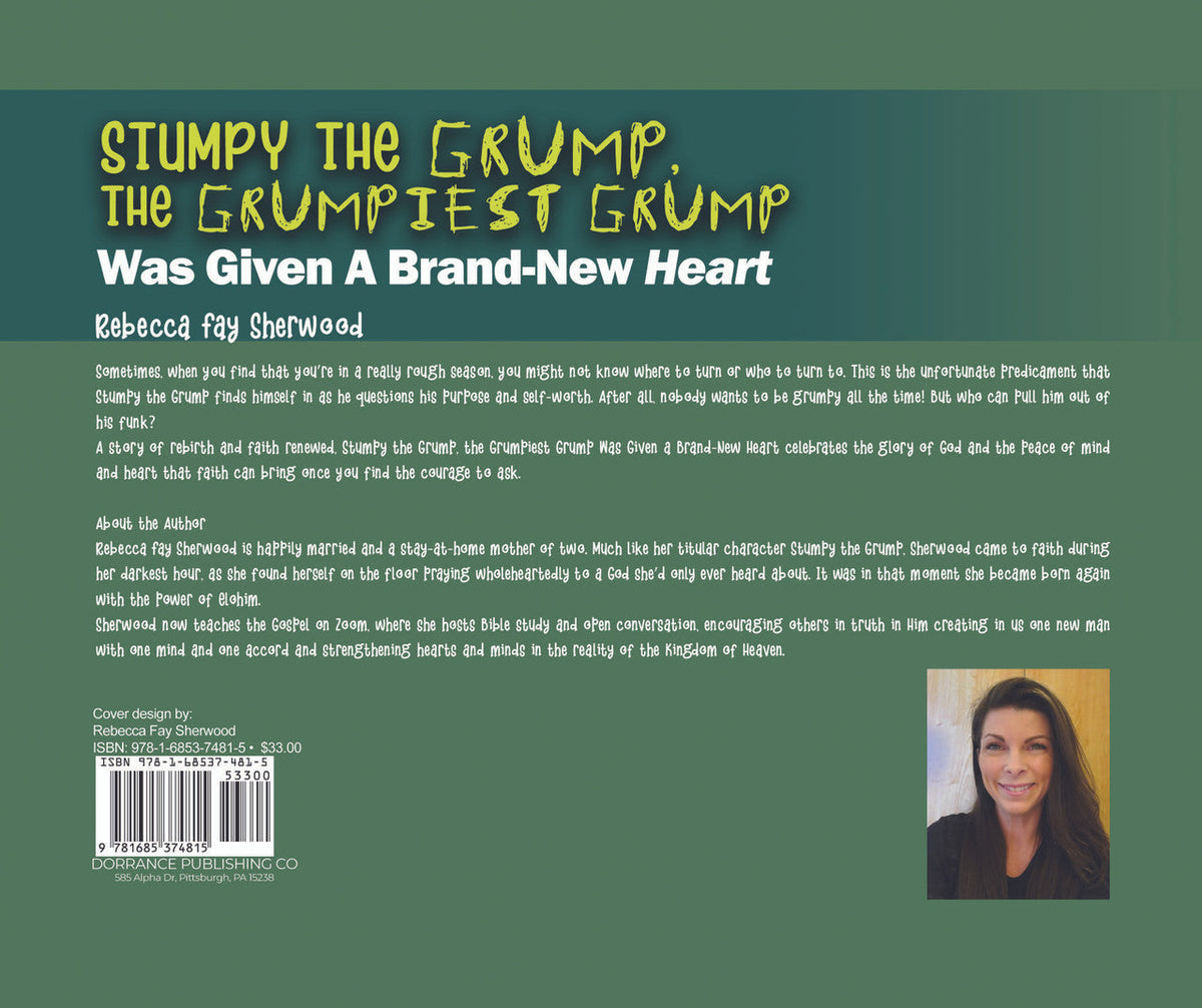 Stumpy The Grump, The Grumpiest Grump: Was Given A Brand-New Heart