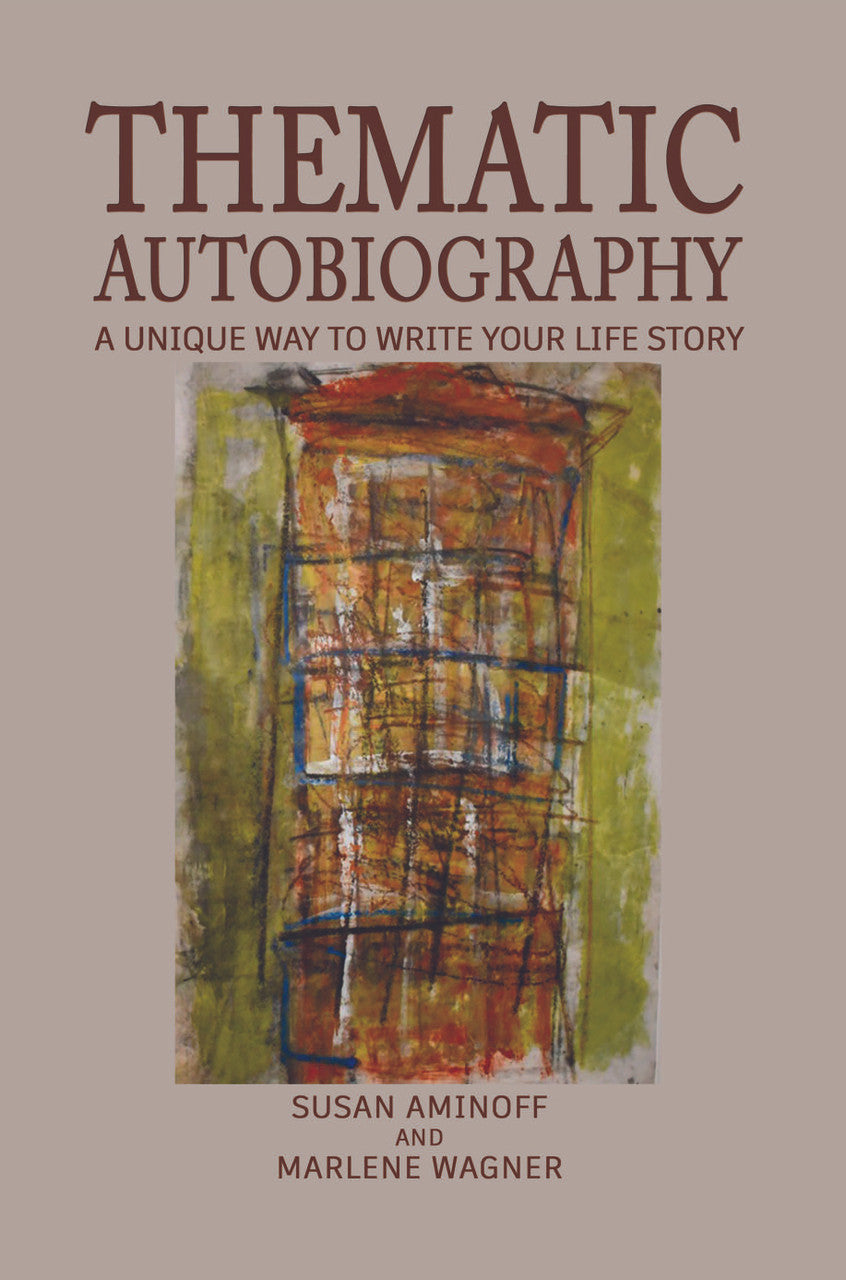 Thematic Autobiography: A Unique Way To Write Your Life Story