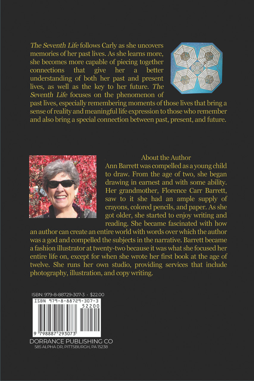 The Seventh Life: An Adventure In Past Lives And Future Accomplishments