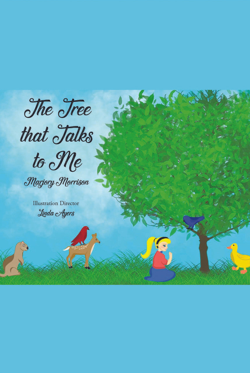 The Tree That Talks To Me