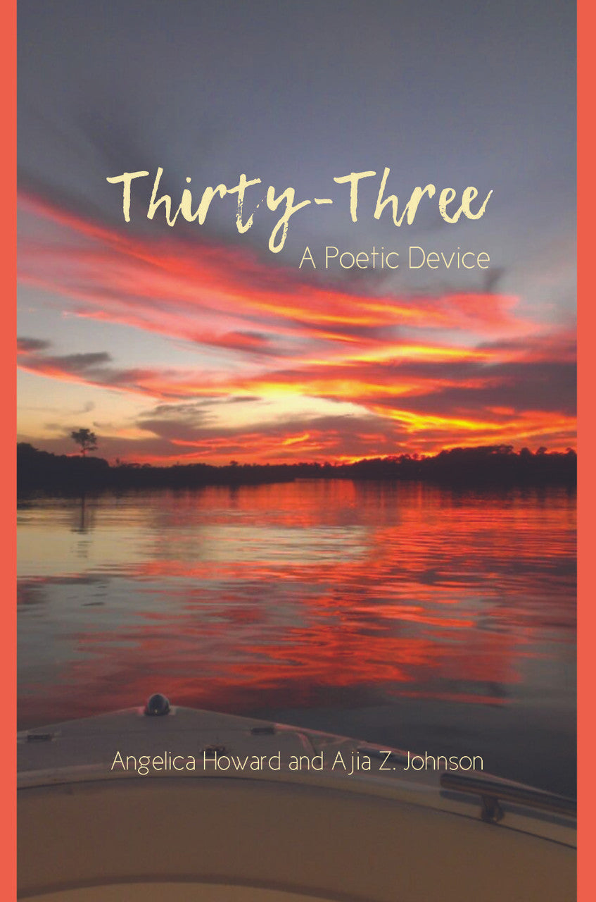 Thirty-Three: A Poetic Device