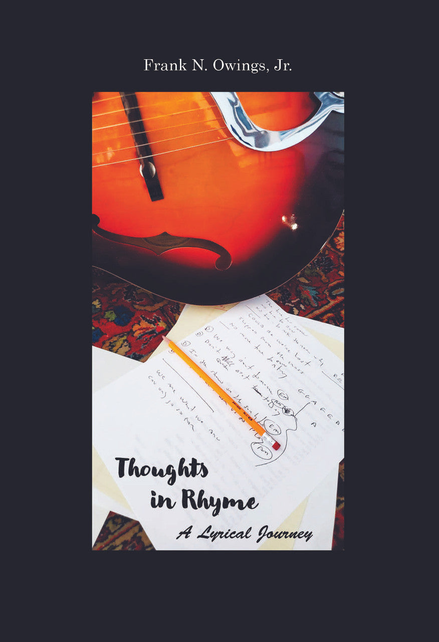 Thoughts In Rhyme: A Lyrical Journey